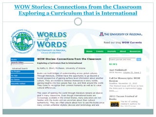 WOW Stories: Connections from the Classroom
Exploring a Curriculum that is International
 