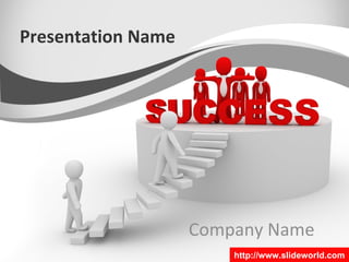 Presentation Name Company Name http://www.slideworld.com 