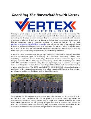 Reaching the unreachable with vertex
