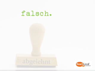 falsch.
 