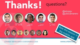 Thanks! @edupgv
questions?
Rate this session in
the mobile app
Edu Pavel Juan Julio
@juliocamarero
Daldi
 