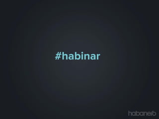 #habinar

 
