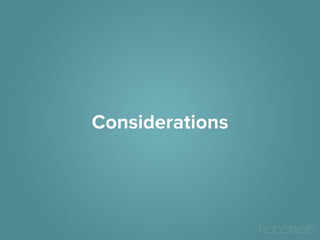 Considerations

 