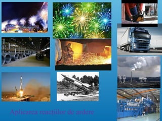 Aplicarea reacţiilor de ardere 
 