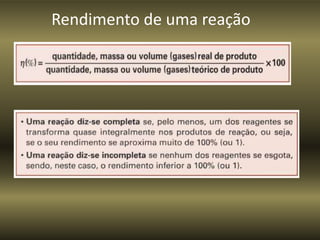 Rendimento de uma reação
 