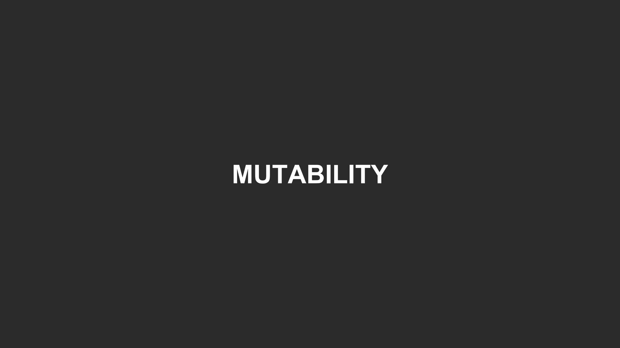 SHARED MUTABLE STATE