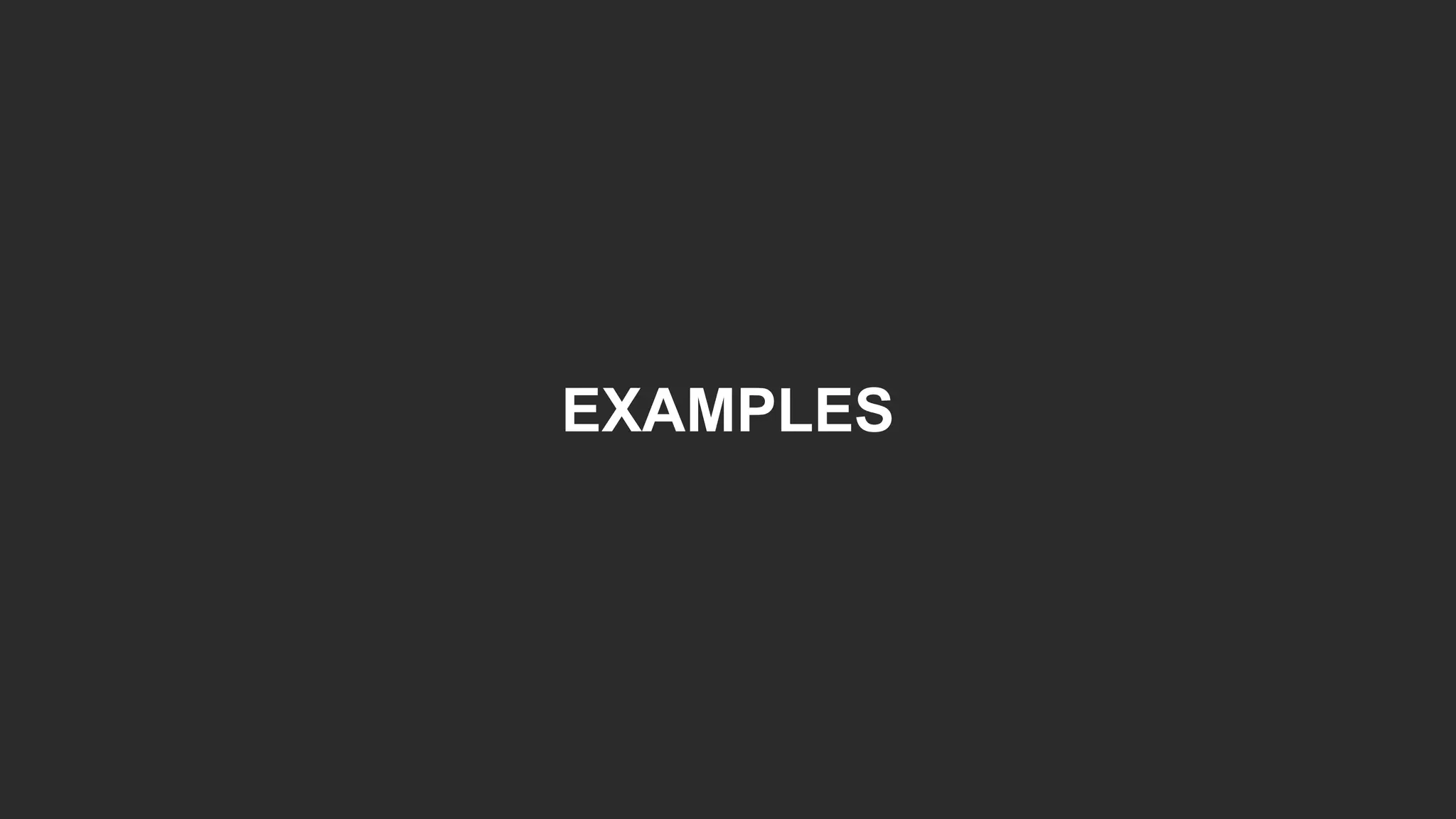 EXAMPLES