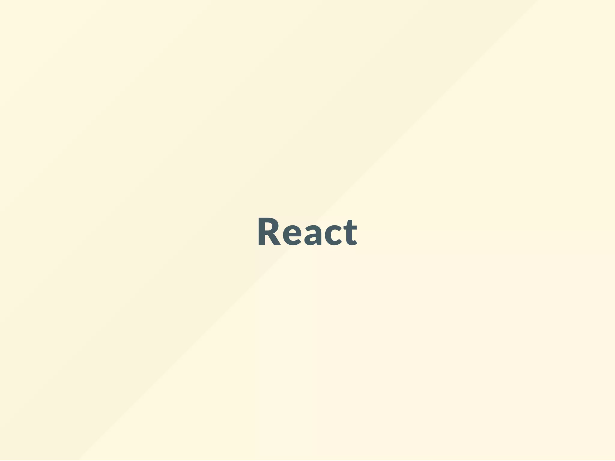 React
 