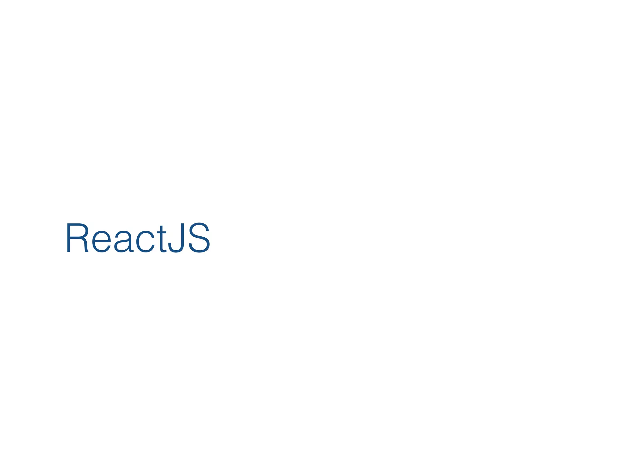 ReactJS 