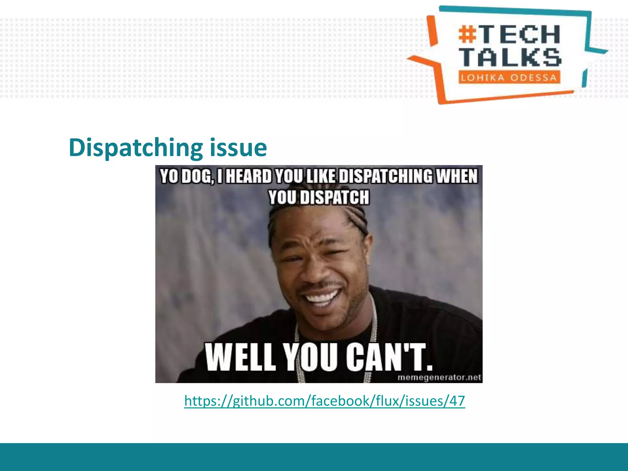 Dispatching issue
https://github.com/facebook/flux/issues/47
 