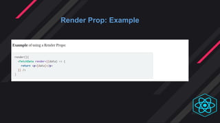 Render Prop: Example
 