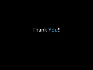 Thank You!!

 
