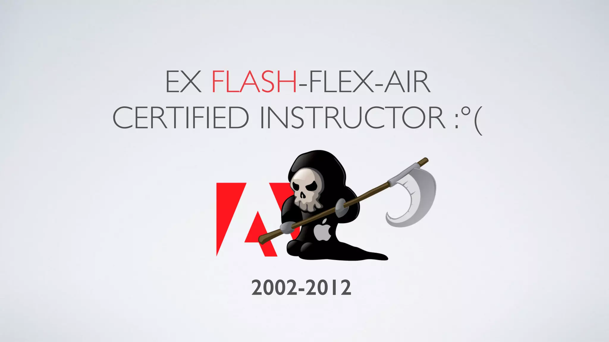 EX FLASH-FLEX-AIR  CERTIFIED INSTRUCTOR :°( 2002-2012 