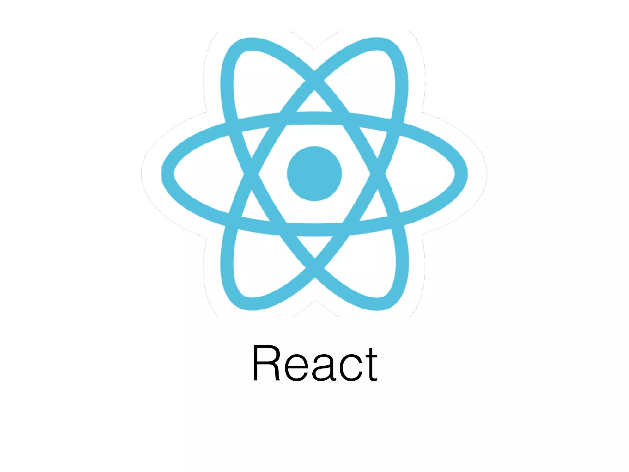 React
 