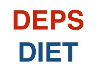 DEPS
DIET
 