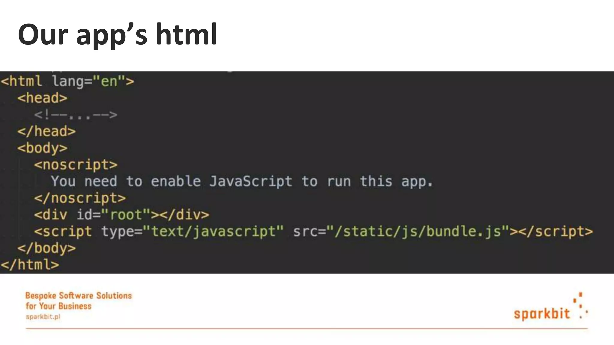 Our app’s html 