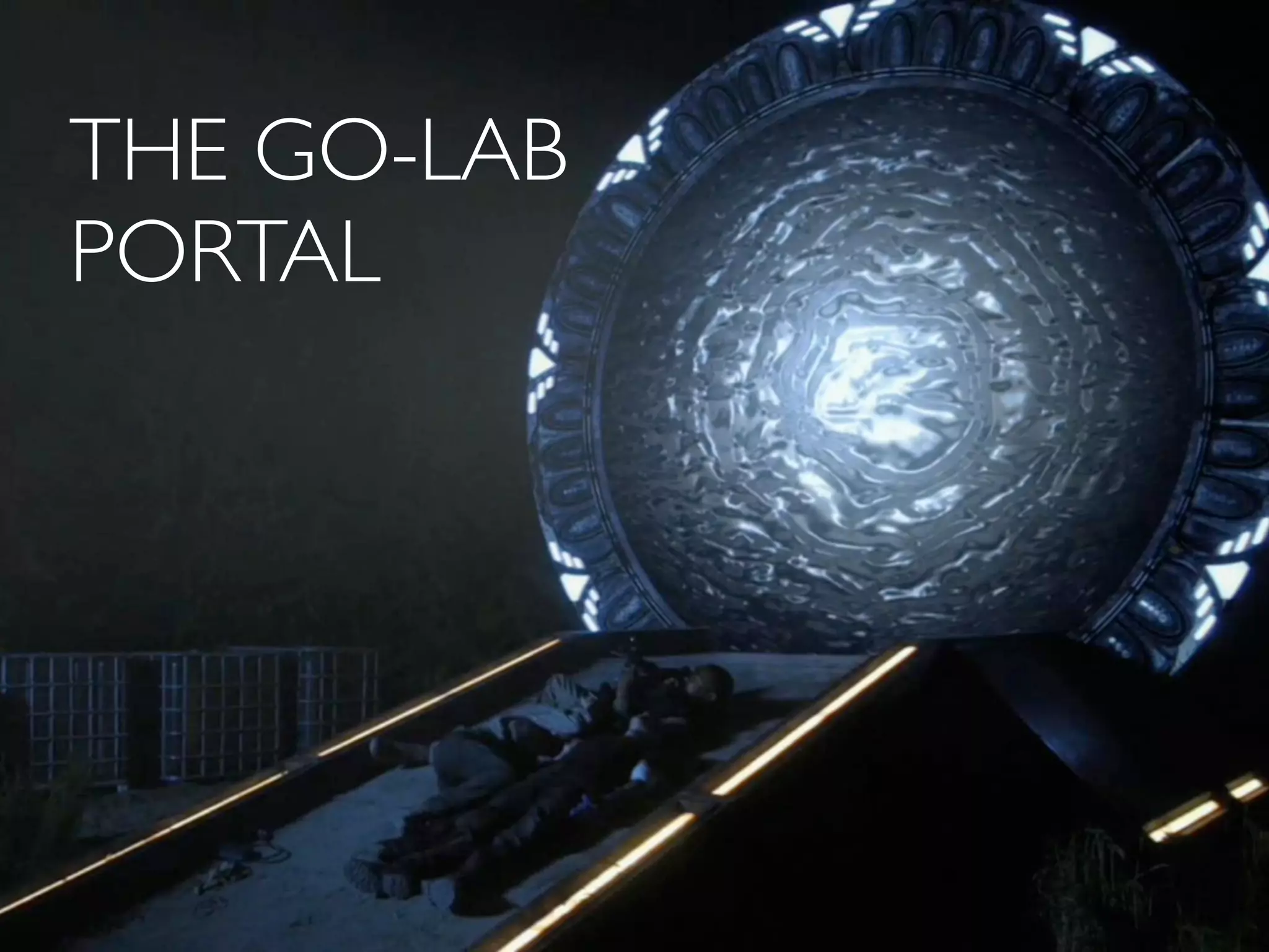 THE GO-LAB 
PORTAL 
 