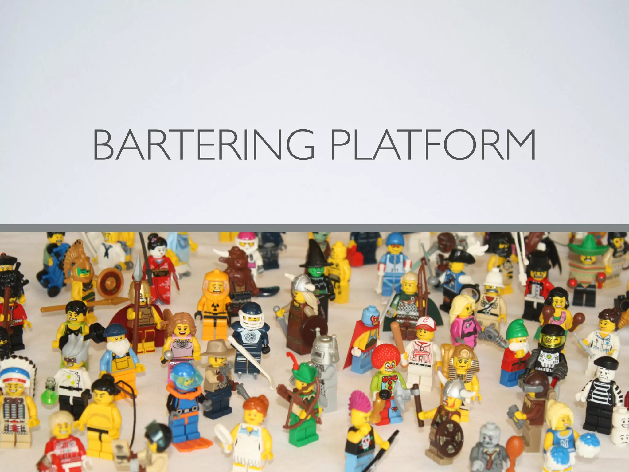 BARTERING PLATFORM 
 
