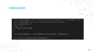 redux-persist
20
 