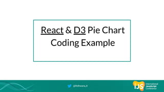 React with D3 - who’s in control? | PPT | Free Download