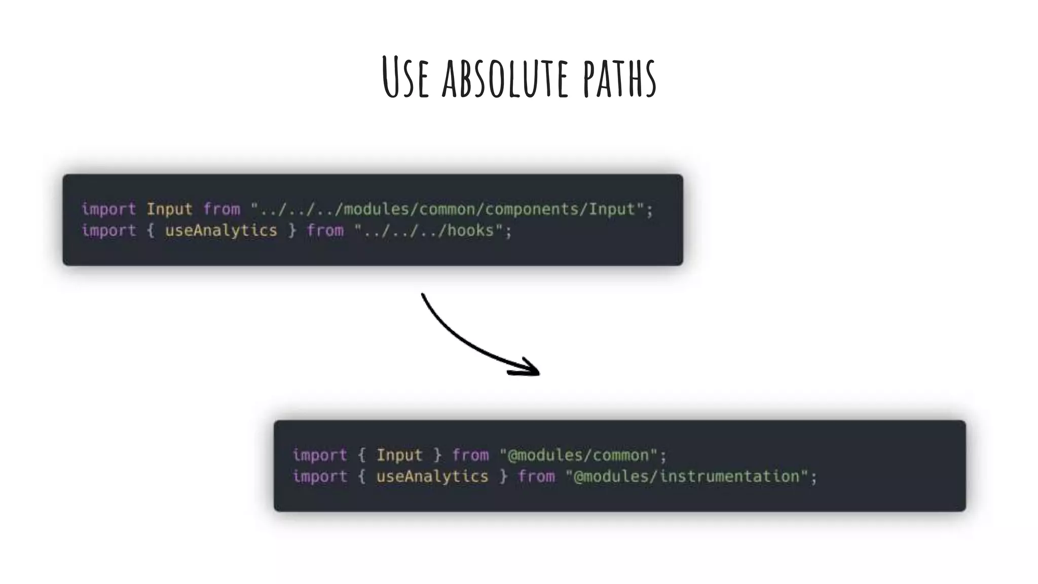 Use absolute paths