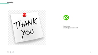 16
NodeXperts
Reach me at
visaali.s@successive.tech
 