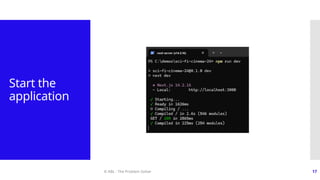 © ABL - The Problem Solver 17
Start the
application
 