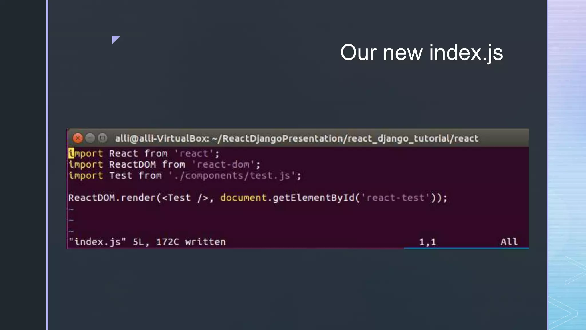 z Our new index.js 