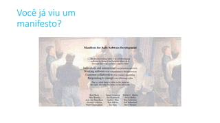 Você já viu um
manifesto?
 