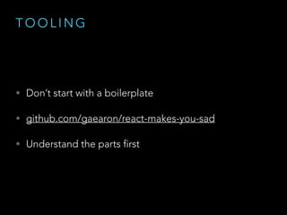 const makeCellTitle = (props) => {
const { title, description } = props
return `${title}: ${description}`
}
var title = 'Hello World'
var description = 'A classic programmer thing'
makeCellTitle({ title, description })
> Hello World: A classic programmer thing
const makeCellTitle = (props) => {
const { title, description } = props
return `${title}: ${description}`
}
var title = 'Hello World'
var description = 'A classic programmer thing'
makeCellTitle({ title, description })
> Hello World: A classic programmer thing
E S 6 O R N O T E S 6
A R R O W
F U N C T I O N S
 