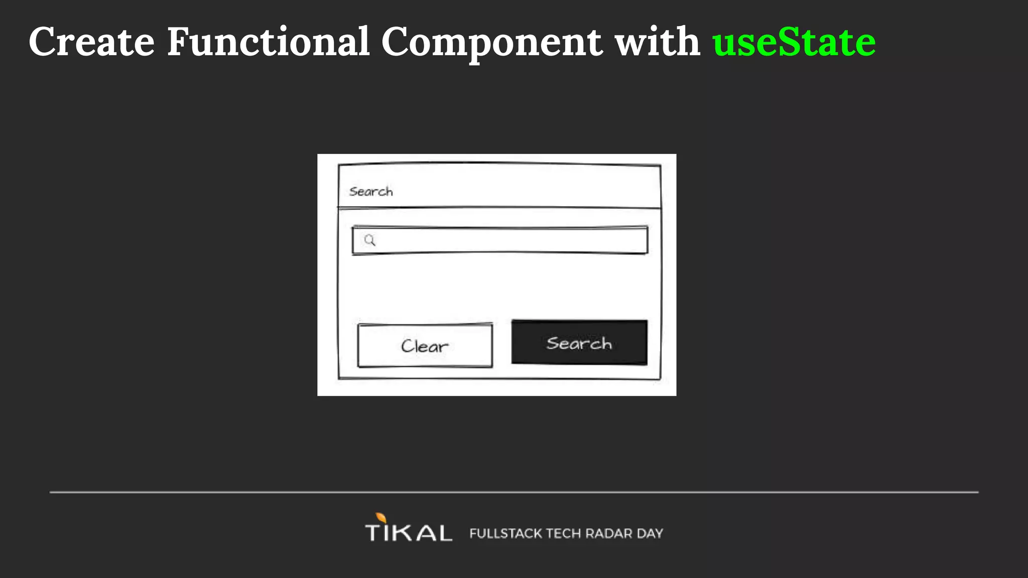 Create Functional Component with useState
 