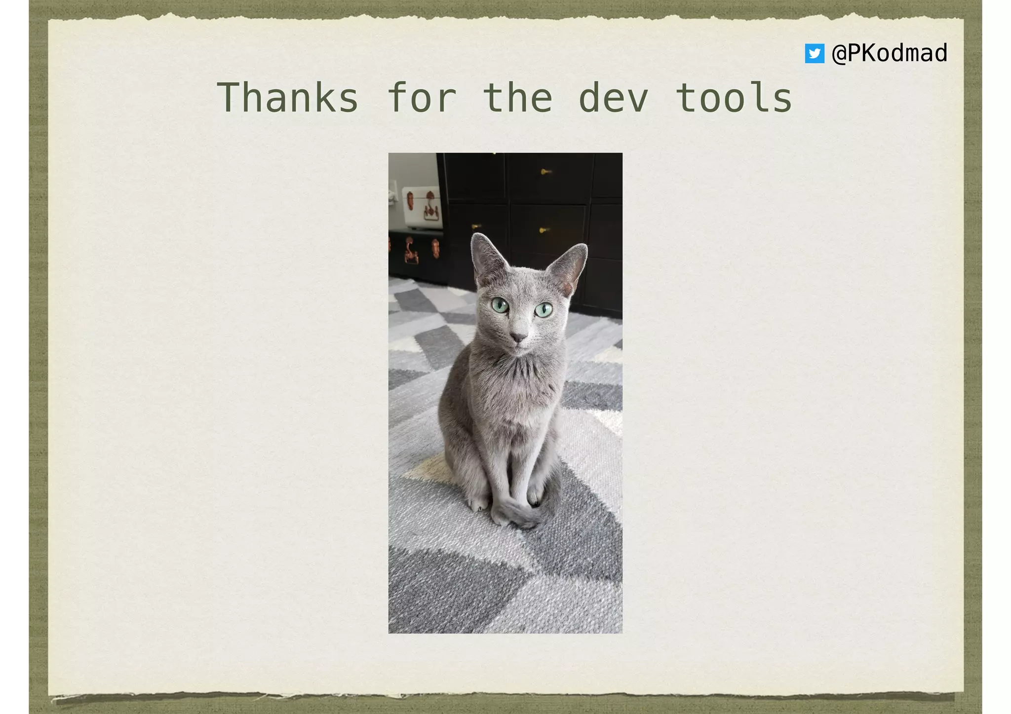 Thanks for the dev tools
@PKodmad
 