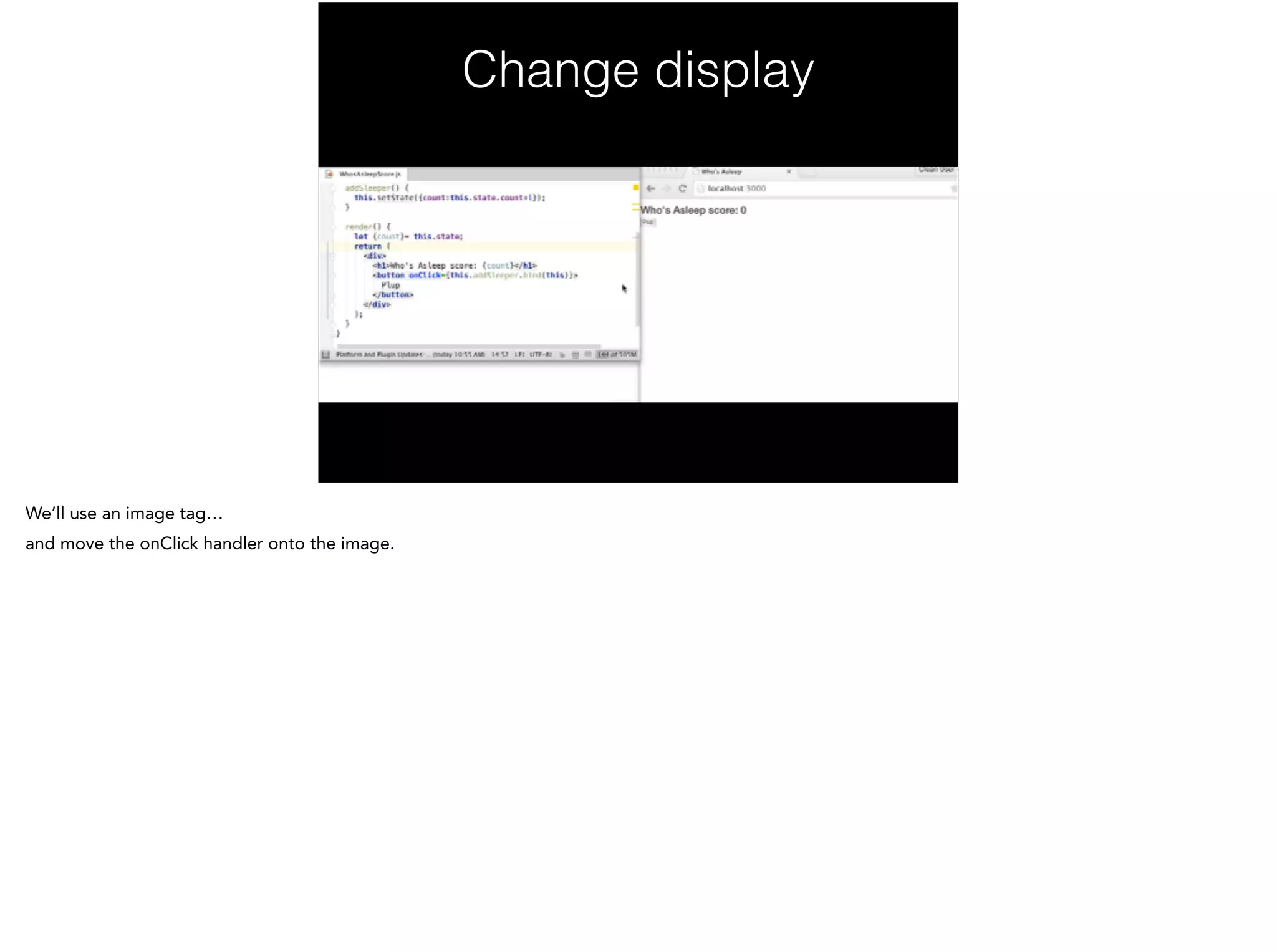 Change display
 