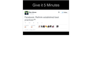 Give it 5 Minutes
 