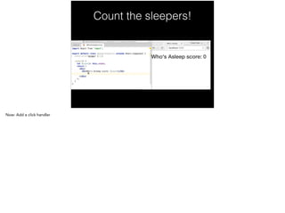 Count the sleepers!
 