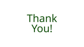 Thank
You!
 
