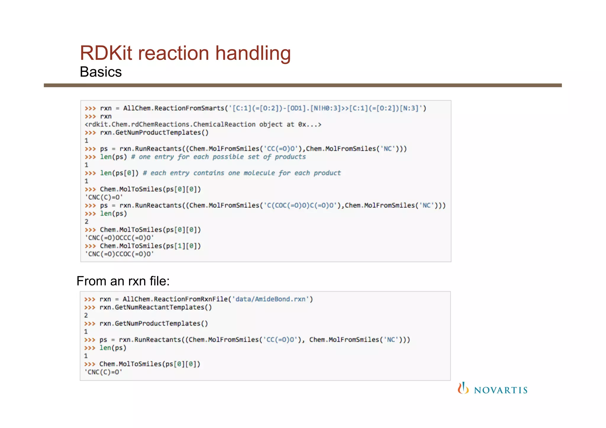 RDKit reaction handling
Basics
From an rxn file:
 