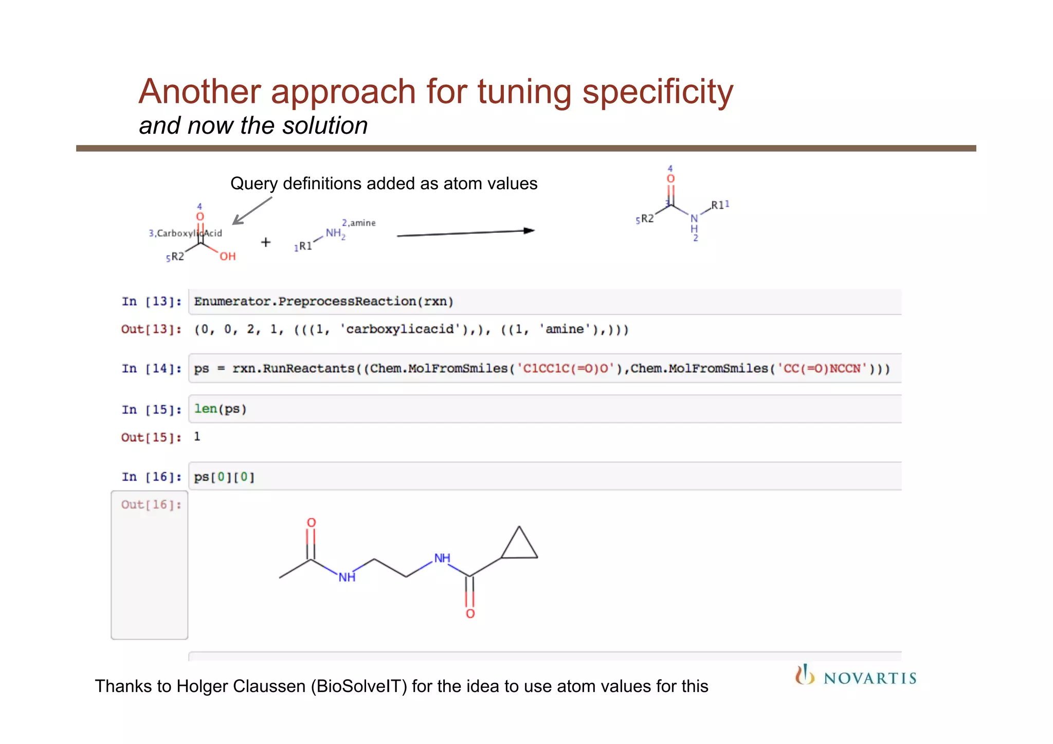 Another approach for tuning specificity
and now the solution
Thanks to Holger Claussen (BioSolveIT) for the idea to use atom values for this
Query definitions added as atom values
 