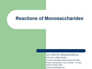Reactions and Derivatives of monosaccharides