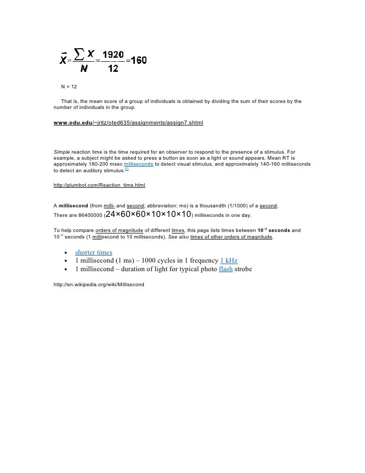 Reaction Time Is The Time That Passes Between The Moment An Observabl