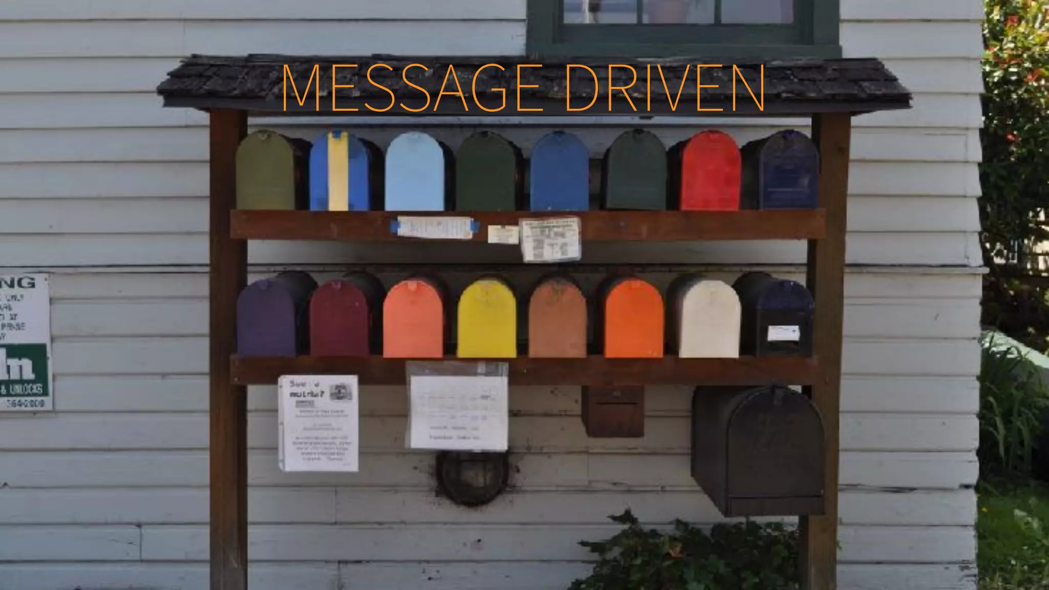 MESSAGE DRIVEN
 