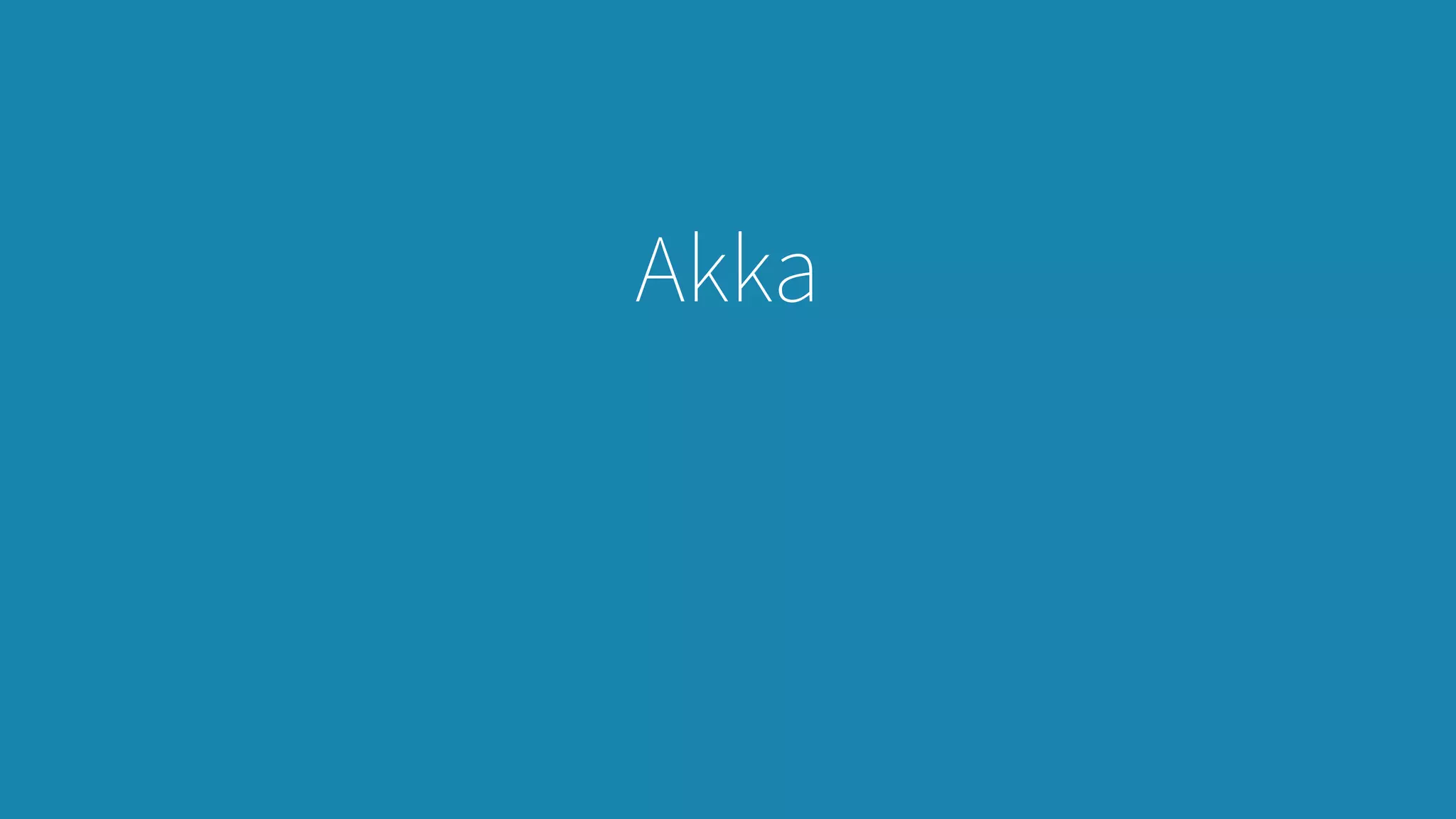 Akka
 