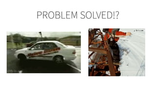 PROBLEM SOLVED!?
 