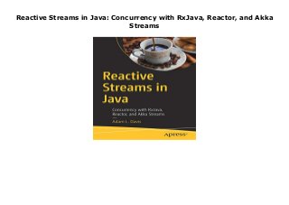 Reactive Streams in Java: Concurrency with RxJava, Reactor, and Akka ...