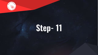 Step- 11
 