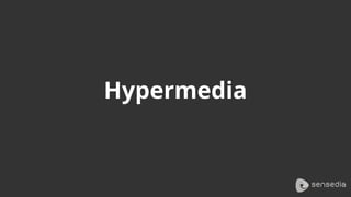 Hypermedia
 