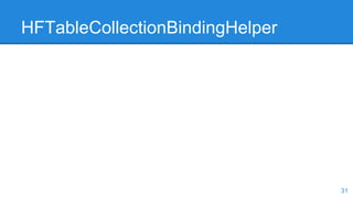 HFTableCollectionBindingHelper
31
 