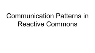 Reactive commons Slides | PPTX
