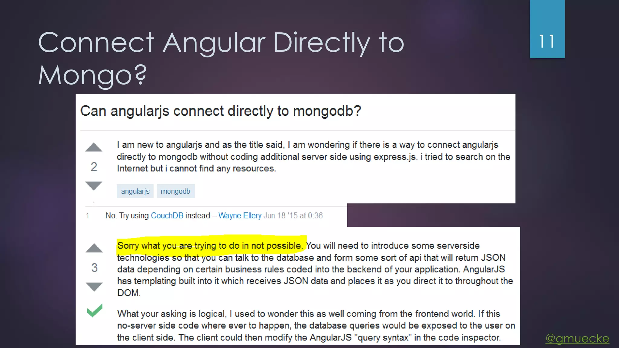 @gmuecke Connect Angular Directly to Mongo? 11 