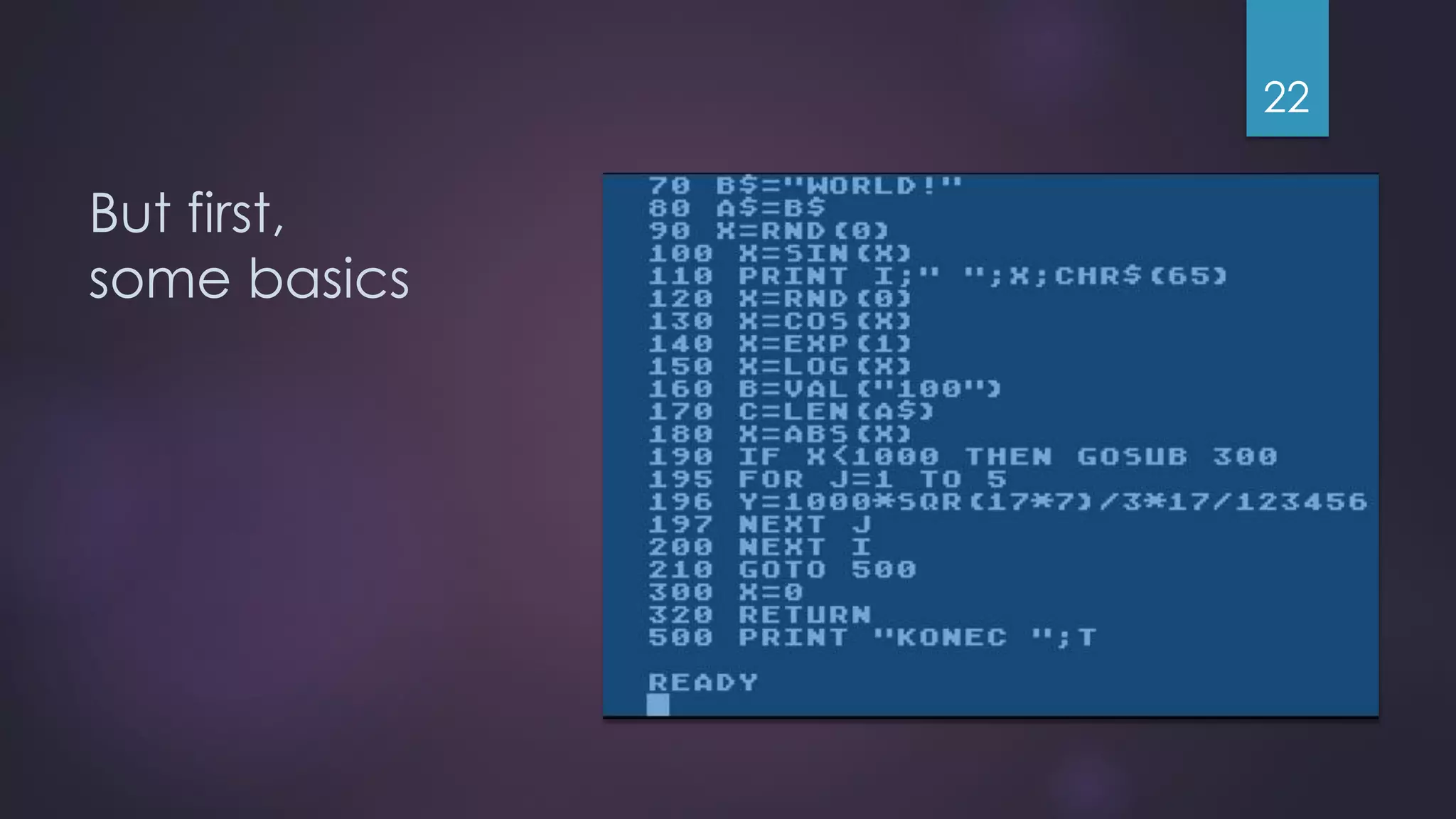 @gmuecke But first, some basics 22 